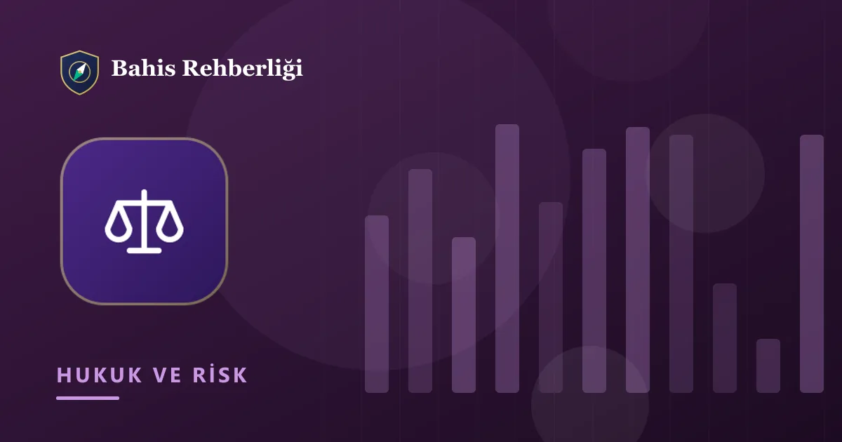 Bahis Sitesinin Yasal Olup Olmadığı Nasıl Anlaşılır? 3 Soru — Bahis Rehberliği kapak görseli